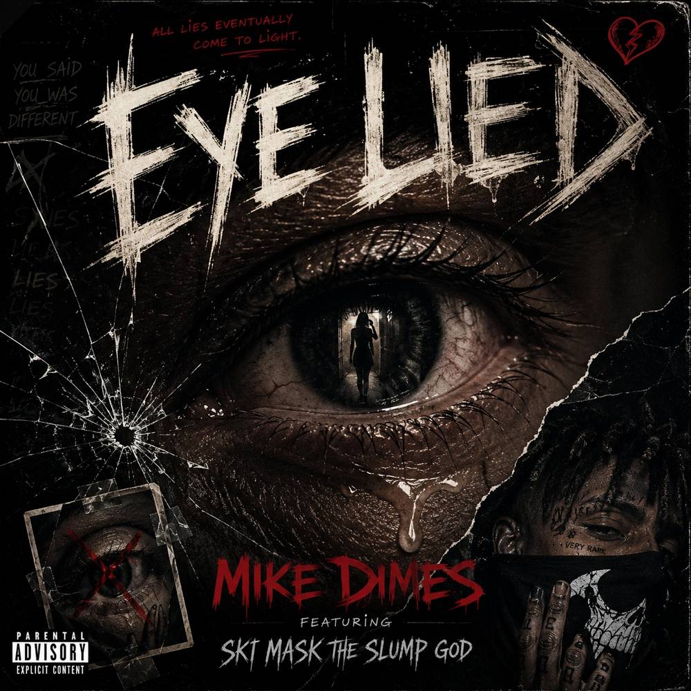 EYE LIED - Mike Dimes & Ski Mask the Slump God