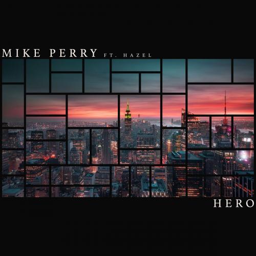 Mike Perry & Hazel - Hero