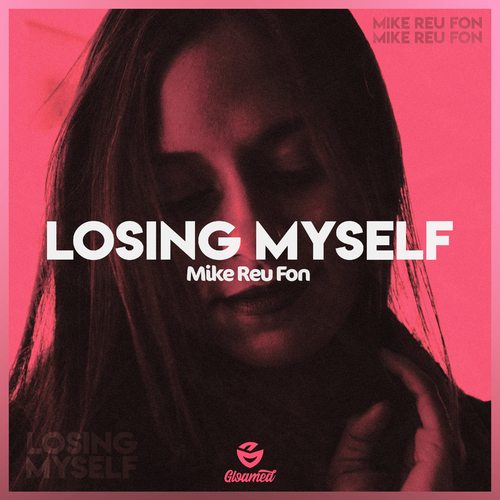Mike Reu Fon - Losing Myself