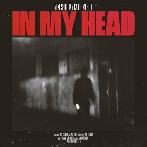Mike Shinoda feat. Kailee Morgue - In My Head