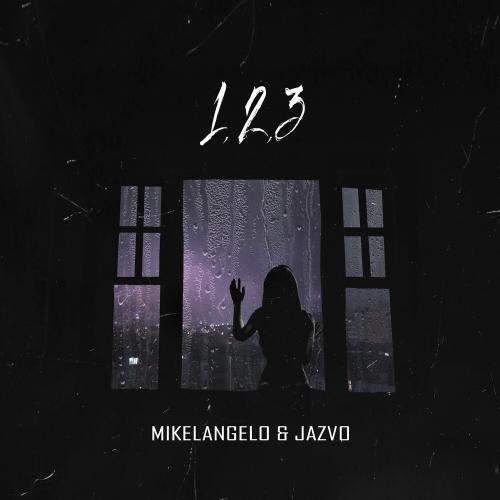 Mikelangelo & JAZVO - 1, 2, 3