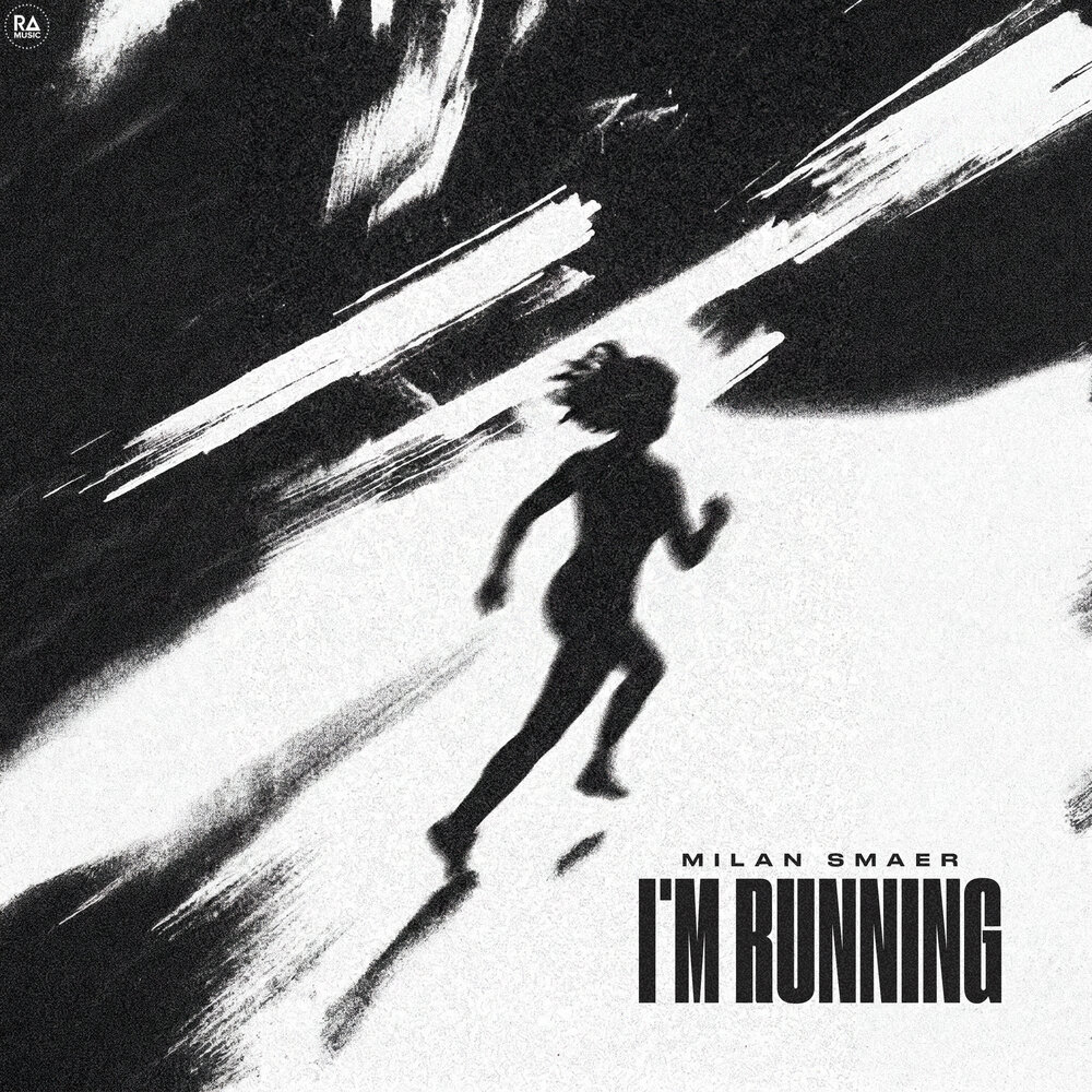 I'm Running - Milan Smaer