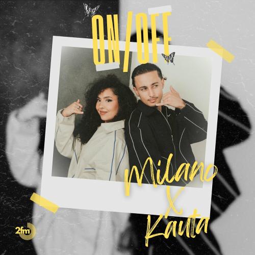 Milano feat. Kauta - OnOff