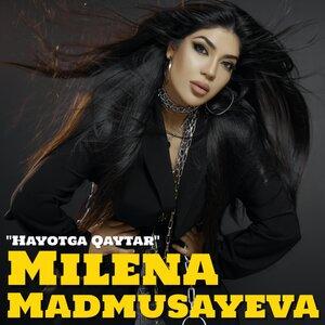 Милена Мадмусаева - Hayotga Qaytar
