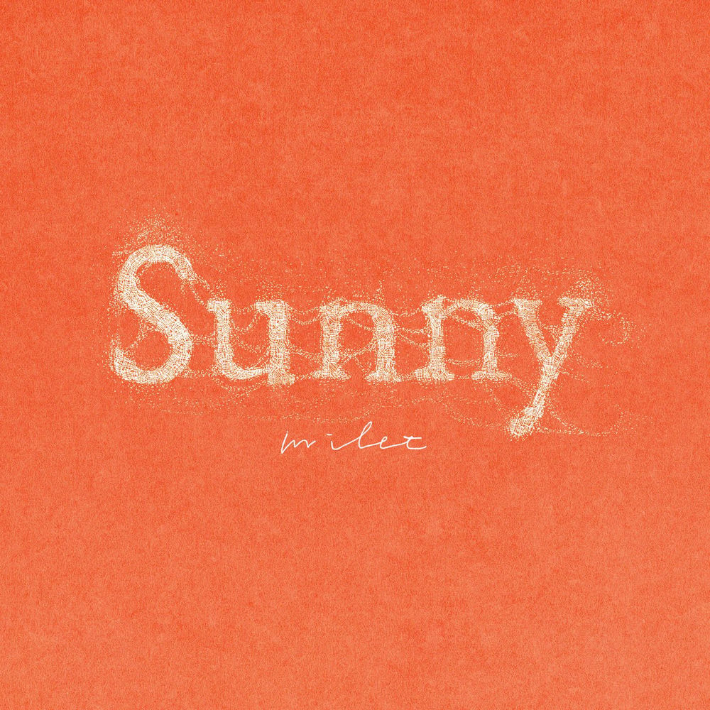 Sunny - milet