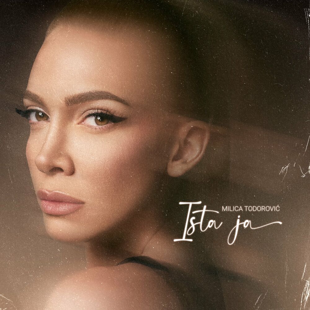 Milica Todorovic - Ista Ja