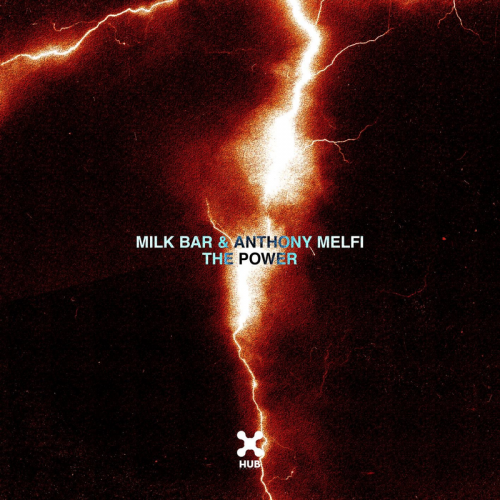 The Power - Milk Bar & Anthony Melfi