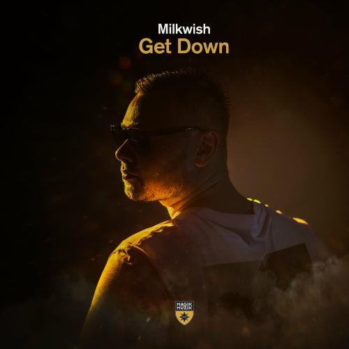 Milkwish - Get Down