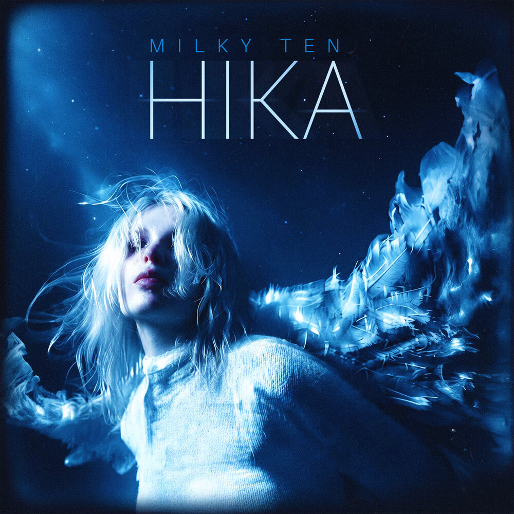 HIKA - milky ten