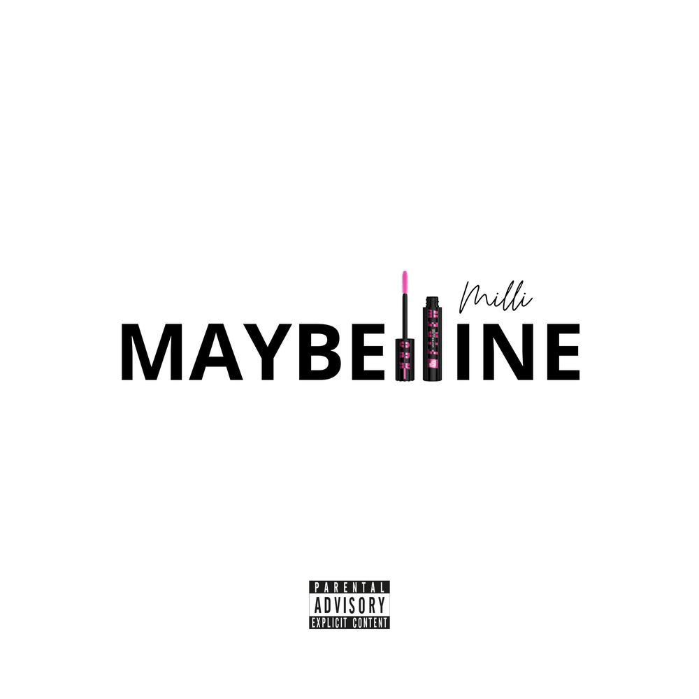 Maybelline (Feat. T-shoodi & Sxmer) - MILLI feat. T-Shoodi & SXMER