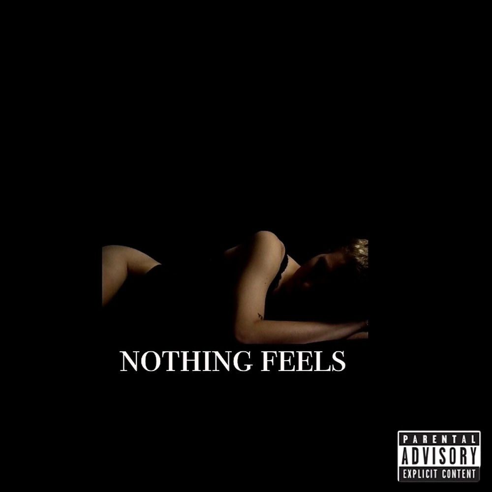 Nothing Feels - MILLI