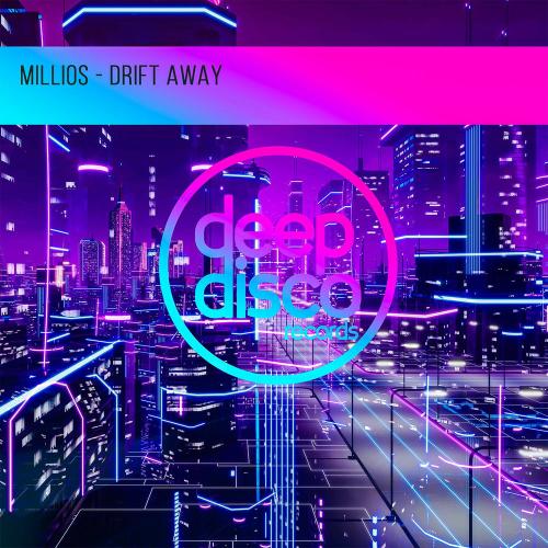 Millios - Drift Away
