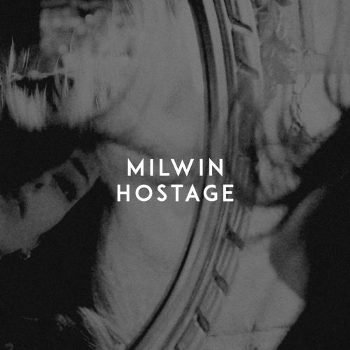 Hostage - Milwin