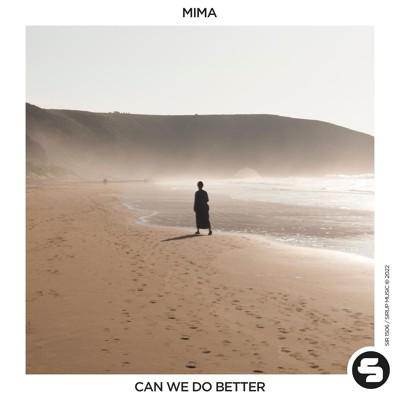 Mima - Can We Do Better
