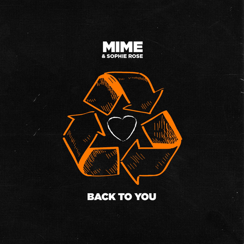 Mime & Sophie Rose - BACK TO YOU