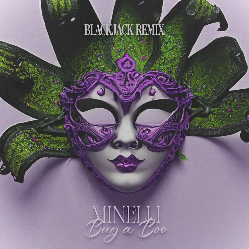 Bug a Boo (Blackjack Remix) - Minelli, BlackJack
