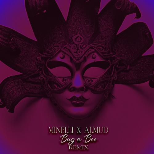 Minelli feat. Almud - Bug A Boo (Remix)