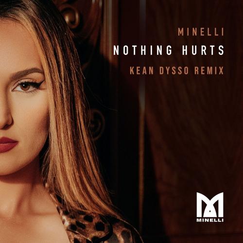 Minelli - Nothing Hurts (Kean Dysso Remix)