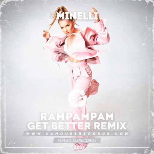 Minelli - Rampampam (Get Better Radio Remix)