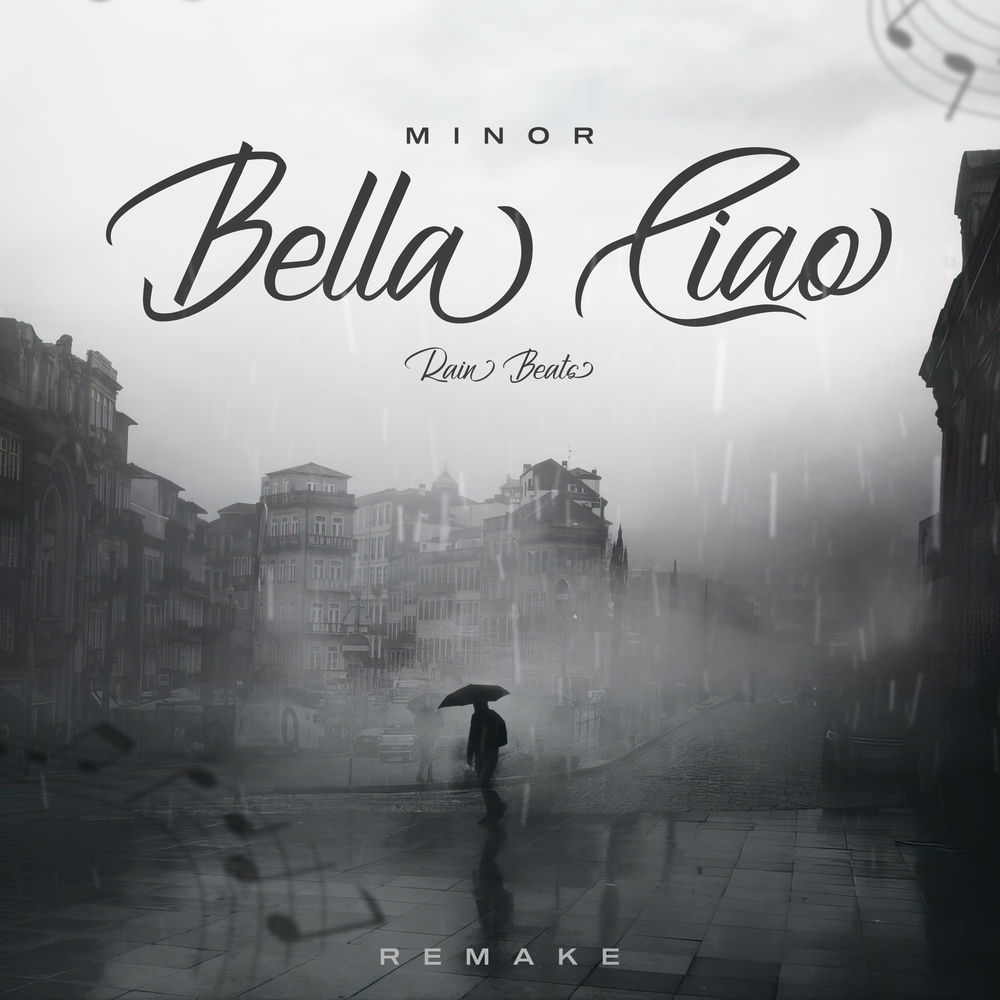Bella Ciao (Rain Beats - Remake) - Minor