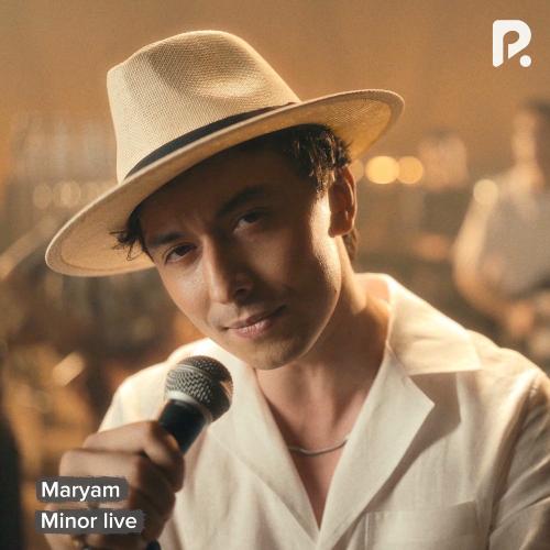 Maryam - Minor live