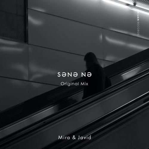 Sene Ne - Mira x Javid