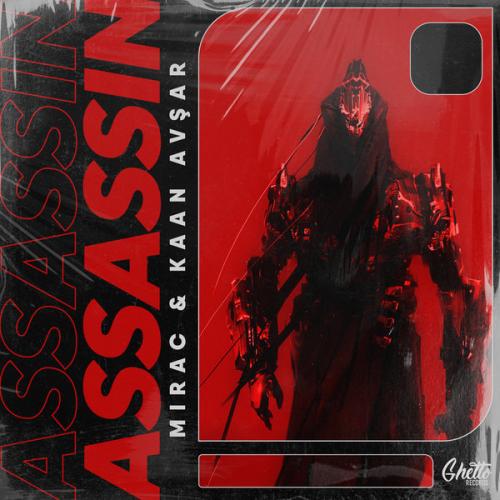 MIRAC, Kaan Avşar - Assassin