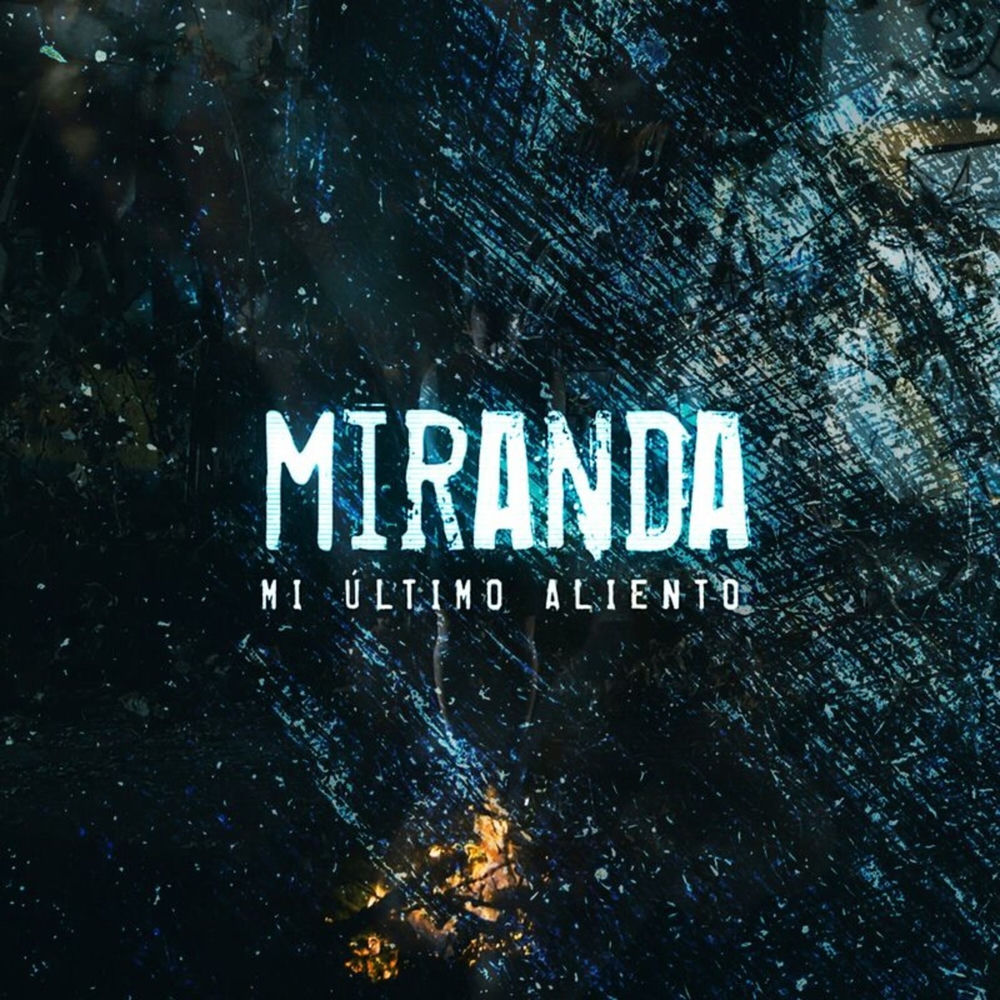 Mi Último Aliento - Miranda & MRK