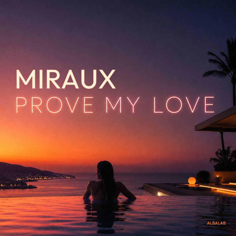 Prove My Love - Miraux