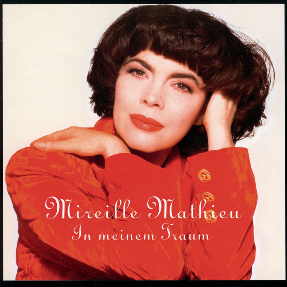 In Meinem Traum - Mireille Mathieu