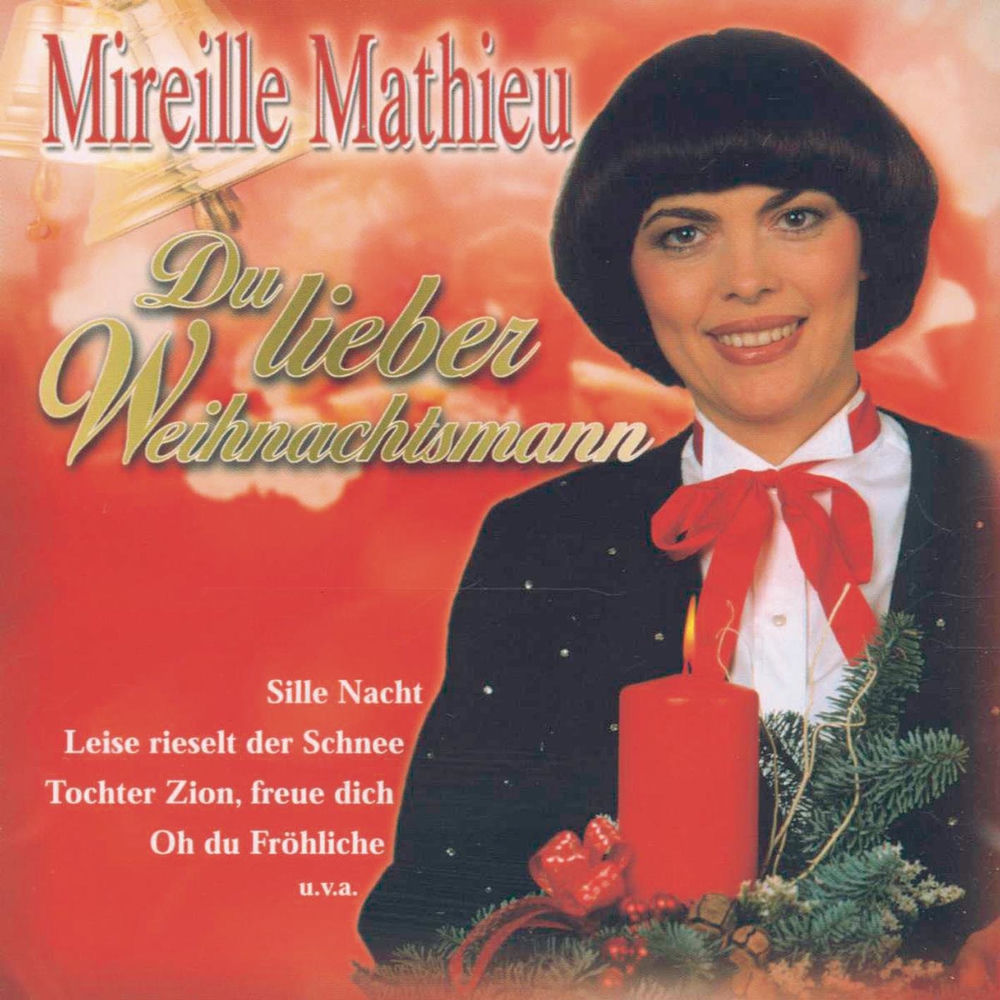 Les Anges Dans Nos Campagnes (Gloria In Exelcis Deo) - Mireille Mathieu