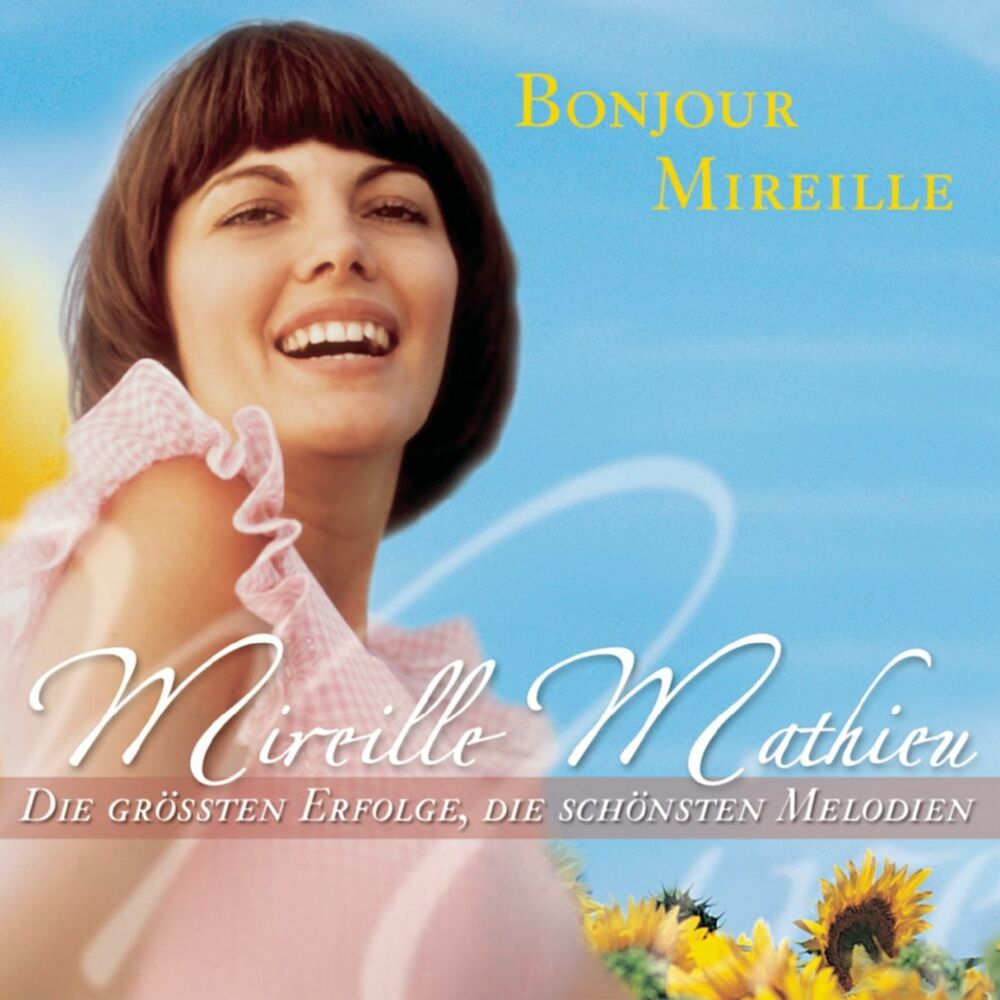 Meine Erste Liebe - Mireille Mathieu