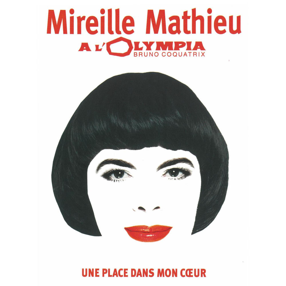 Une Histoire D'amour (Live Olympia 2005) - Mireille Mathieu