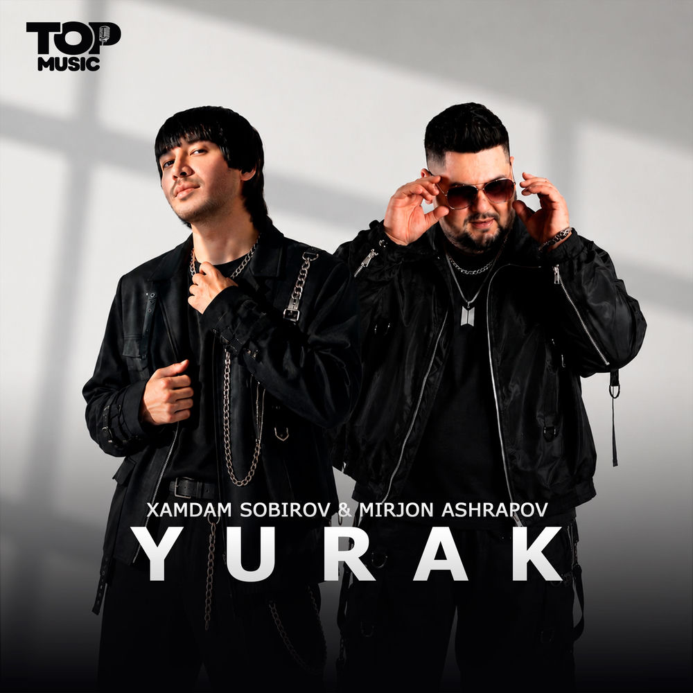 Mirjon Ashrapov & Xamdam Sobirov - Yurak