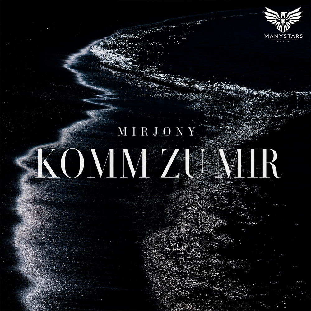 Komm Zu Mir - Mirjony
