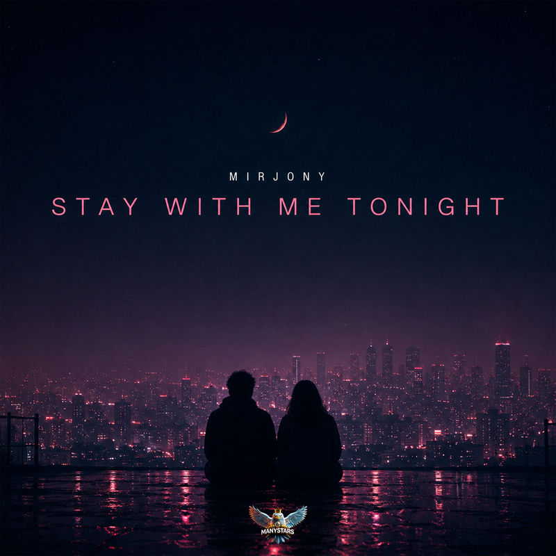 Stay With Me Tonight - Mirjony