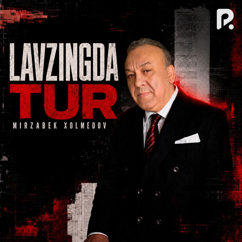 Lavzingda Tur - Mirzabek Xolmedov