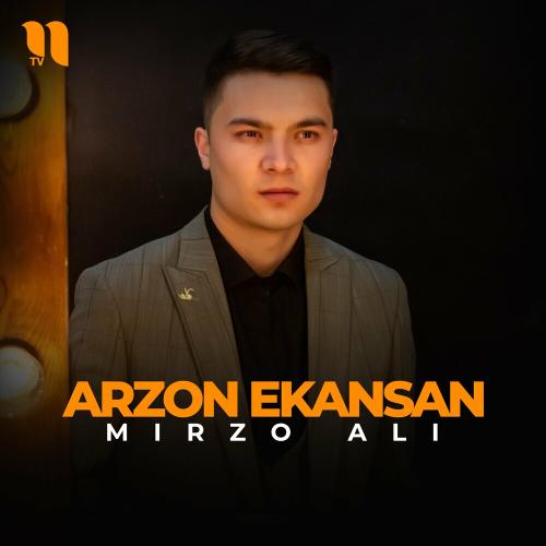Mirzo Ali - Arzon Ekansan