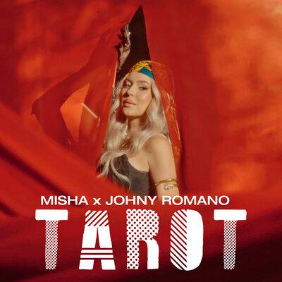 Misha feat. Johny Romano - Tarot