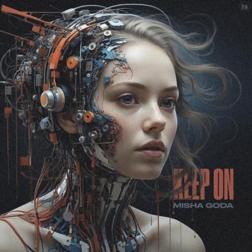 Keep On - Misha Goda