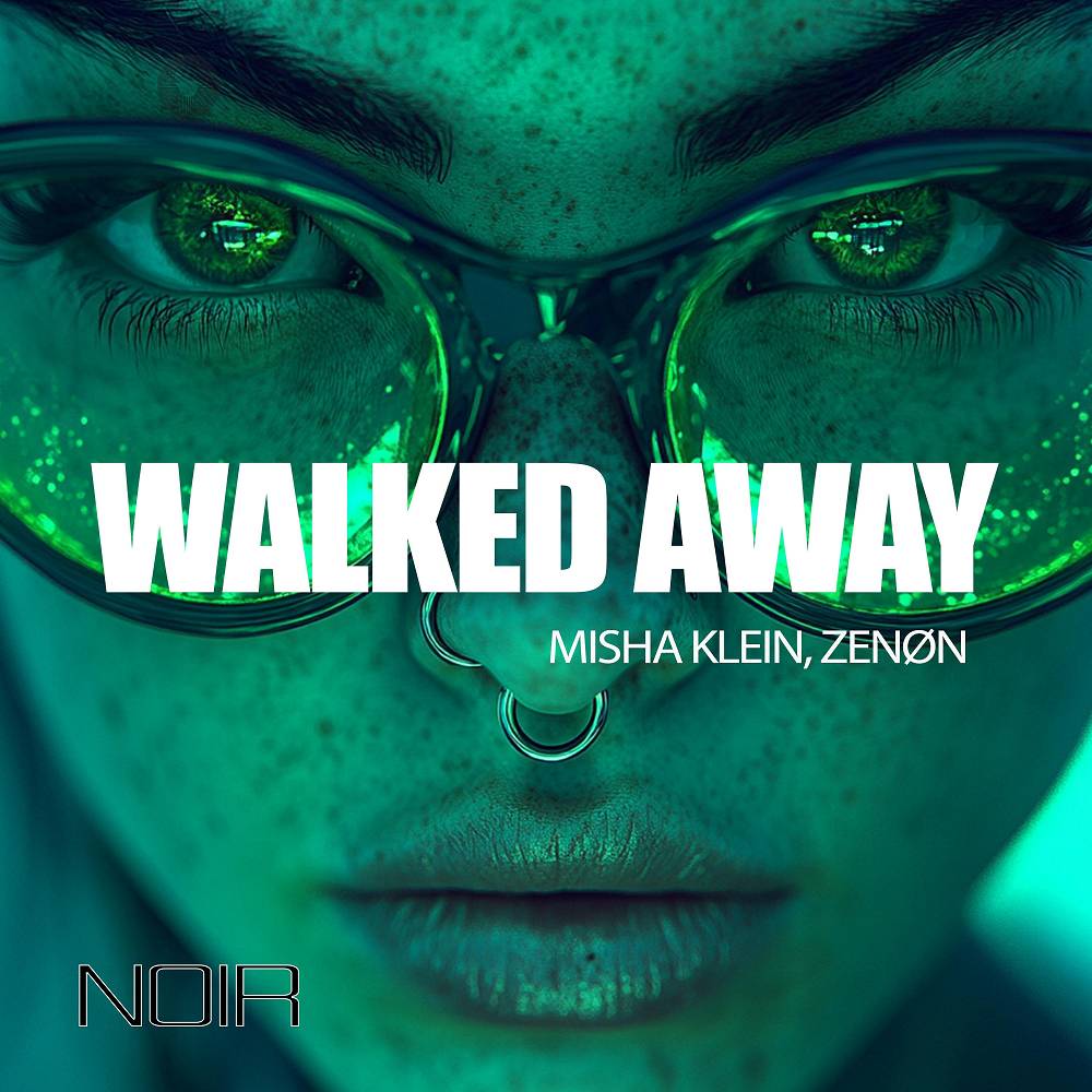 Walked Away - Misha Klein & ZENØN