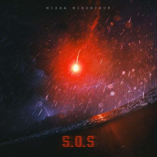 S.O.S - Misha Mironchuk
