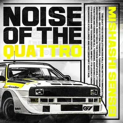 NOISE OF THE QUATTRO - Mishashi Sensei