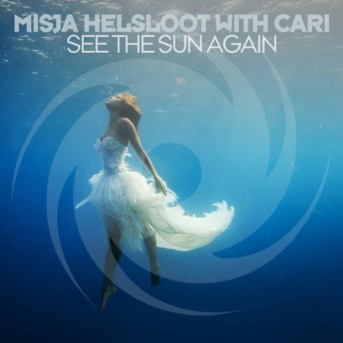 Misja Helsloot & Cari - See The Sun (Chill Out Mix)