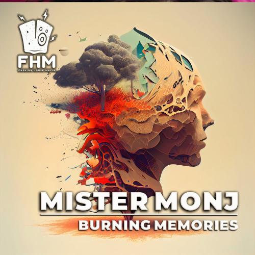 Mister Monj - Burning Memories (Dub Mix)