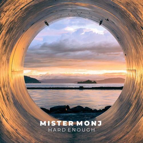 Mister Monj - Hard Enough