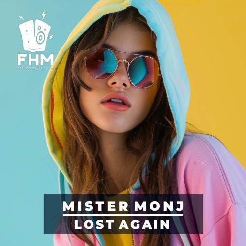 Lost Again - Mister Monj