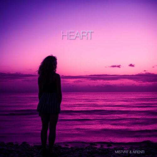 MISTVRT, AIRENTI - HEART