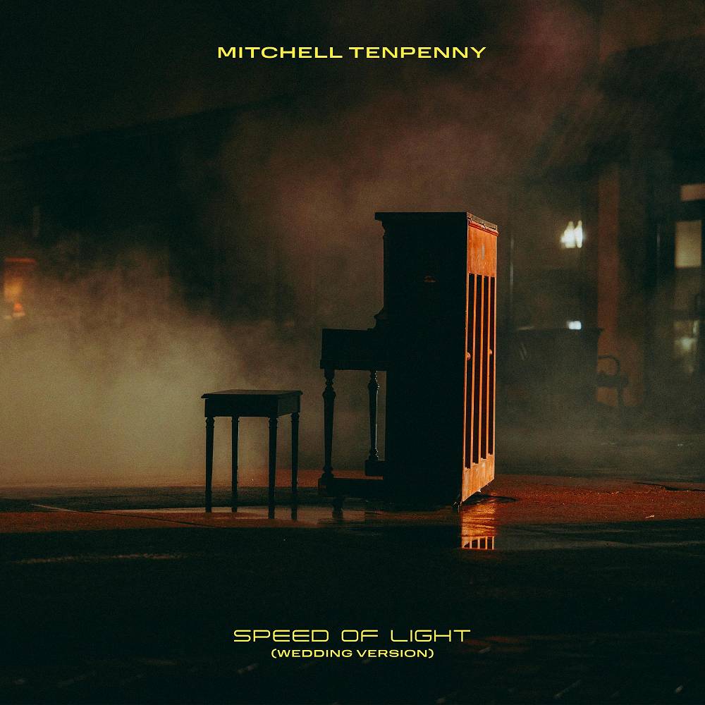 Speed of Light (Wedding Version) - Mitchell Tenpenny