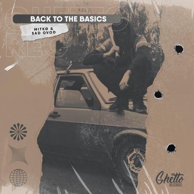Back To The Basics - MITKØ, SAD OVOD